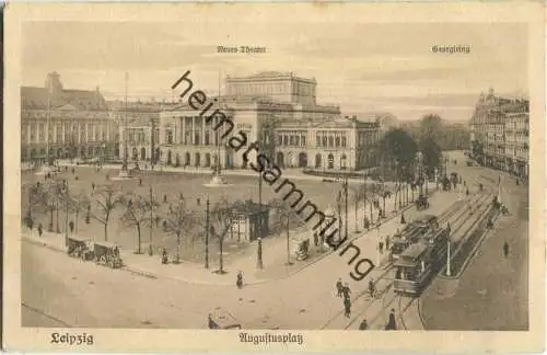 Leipzig - Augustusplatz - Neues Theater - Strassenbahn - Verlag Franz Martin Leipzig