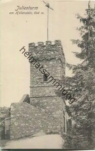 Julienturm am Höllenstein - Verlag P. Ledermann Wien