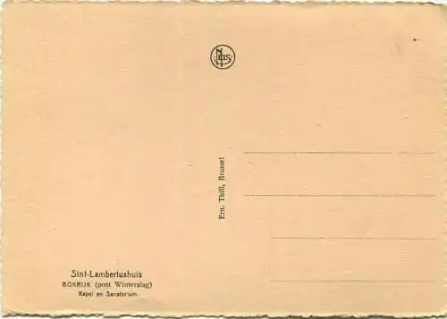 Bokrijk - Post Winterslag - Sint-Lambertushuis - Kapel en Sanatorium - Edition Ern. Thill Brussel