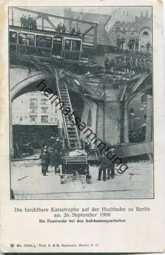 Berlin-Schöneberg - Katastrophe auf der Hochbahn 1908 - Feuerwehr