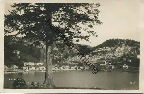 Schweiz - Le Pont - Vallee de Joux - Foto-AK gel. 1929