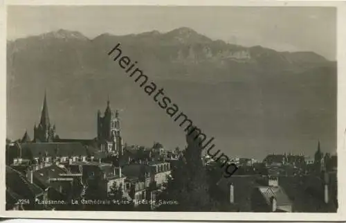 Schweiz - Lausanne - La Cathedrale et les Alpes Savoie - Foto-AK gel. 1930