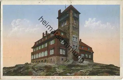 Jeschkenhaus auf dem Jeschken - Jested - Verlag des Deutschen Gebirgsvereins Reichenberg