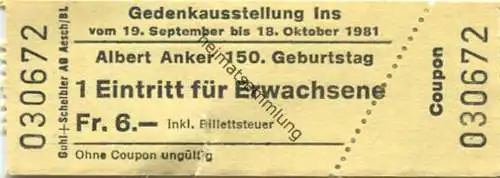 Schweiz - Albert Anker Gedenkausstellung Ins 1981 - Eintrittskarte