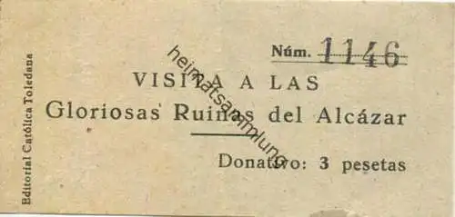 Spanien - Vista a las Gloriosas Ruinas del Alcazar - Eintrittskarte 1956