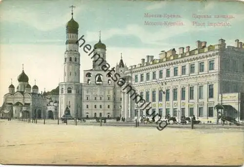 Moskau - Kremlin - Place imperiale ca. 1910