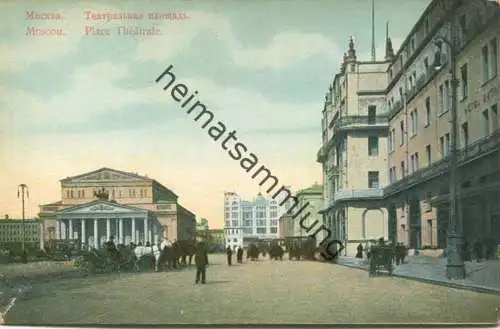 Moskau - Place Theatrale ca. 1910