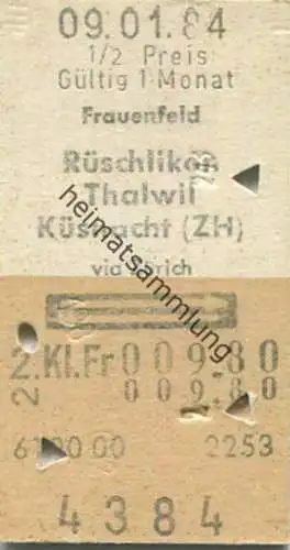 Schweiz - Frauenfeld Rüschlikon Thalwil Küsnacht (ZH) via Zürich und zurück - Fahrkarte 1/2 Preis 1984