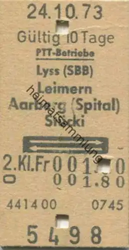 Schweiz - PTT-Betriebe - Lyss SBB Leimern Aarberg (Spital) Stücki und zurück - Fahrkarte 1973