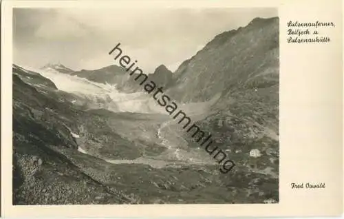 Stubaier Alpen - Sulzenauferner - Peiljoch - Sulzenauhütte - Foto-Ansichtskarte