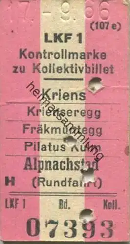 Schweiz - LKF 1 - Kontrollmarke zum Kollektivbillet - Kriens Krienseregg Fräkmüntegg Pilatus Kulm Alpnachstad (Rundfahrt