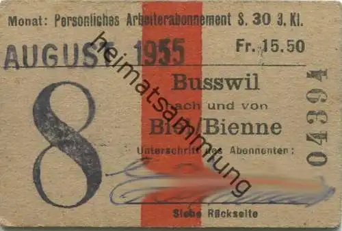 Schweiz - Persönliches Arbeiterabonnement - Busswil nach und von Biel/Bienne - Fahrkarte 3. Kl. Serie 30 1955