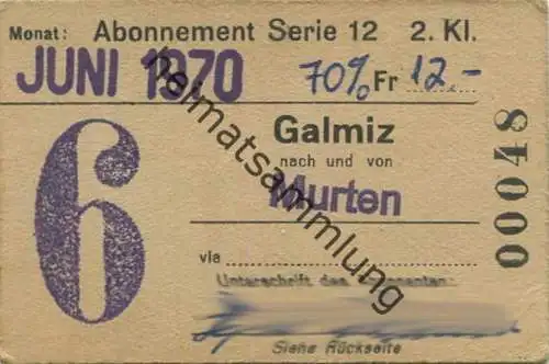 Schweiz - Abonnement - Galmiz nach und von Murten  - Fahrkarte 2. Kl. Serie 12 70% 1970