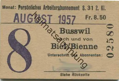 Schweiz - Persönliches Arbeiterabonnement - Busswil nach und von Biel/Bienne - Fahrkarte 2. Kl. Serie 31 1957