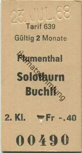 Schweiz - Flumenthal Solothurn Buchli - Fahrkarte Tarif 639 1968