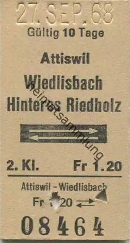 Schweiz - Attiswil - Wiedlisbach Hinteres Riedholz und zurück - Fahrkarte 1968