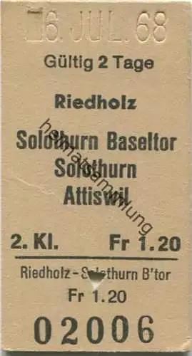 Schweiz - Riedholz Solothurn Baseltor Solothurn Attiswil - Fahrkarte 1968
