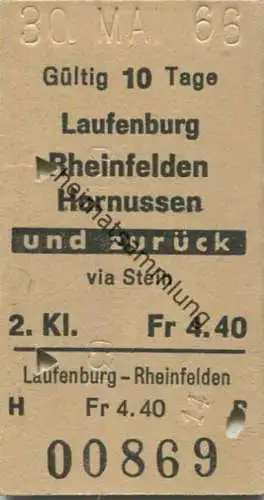 Schweiz - Laufenburg Rheinfelden Hornussen und zurück via Stein - Fahrkarte 1966