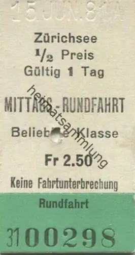 Schweiz - Zürichsee - Mittags-Rundfahrt - Fahrkarte 1981