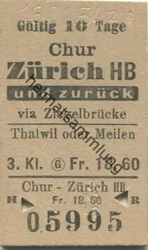 Schweiz - Chur Zürich HB und zurück via Ziegelbrücke Thalwil oder Meilen - Fahrkarte 3. Kl. 1954
