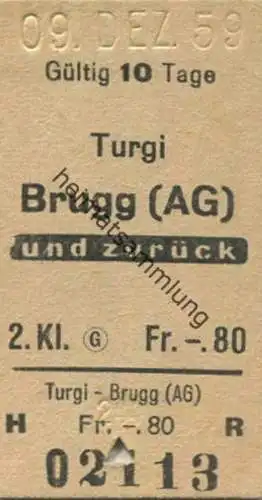 Schweiz - Turgi Brugg (AG) und zurück - Fahrkarte 2. Kl. 1959
