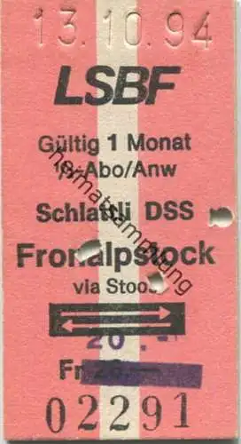 Schweiz - LSBF - Schlatti DSS Fronalpstock via Stoos und zurück - Fahrkarte 1994