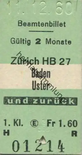 Schweiz - Beamtenbillet - Zürich HB Baden Uster und zurück - Fahrkarte 1. Kl. 1960