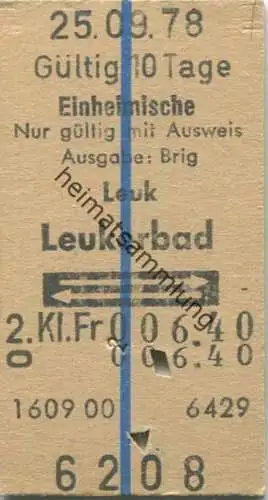 Schweiz - Leuk Leukerbad und zurück - Fahrkarte Einheimische Nur gültig mit Ausweis 1978