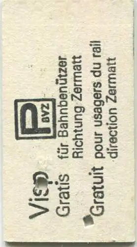 Schweiz - Brig-Visp-Zermatt-Bahn - Täsch Zermatt und zurück - Fahrkarte 1985