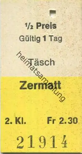 Schweiz - Brig-Visp-Zermatt-Bahn - Täsch Zermatt - Fahrkarte