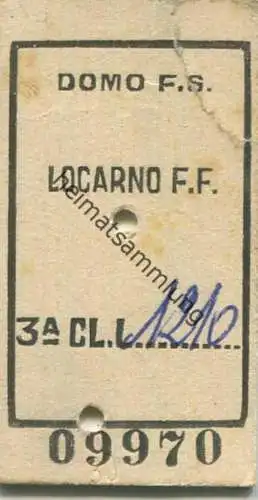 Italien - Domo F.S. Locarno F.F. - Biglietto Fahrkarte Cl. 3 1957