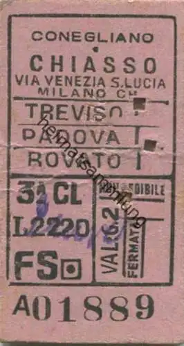 Italien - Chiasso via Venezia S. Lucia Milano - Treviso - Padova Rovato - Biglietto Fahrkarte Cl. 3 1956