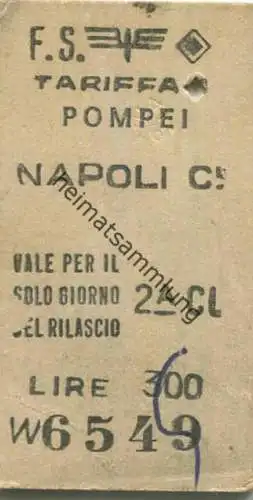 Italien - F.S. - Pompei Napoli - Biglietto Fahrkarte Cl. 2 1975
