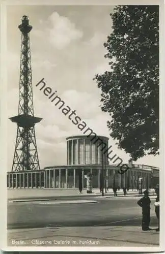 Berlin - Gläserne Galerie mit Funkturm - Foto-Ansichtskarte 40er Jahre - Verlag Ferd. Ashelm Berlin