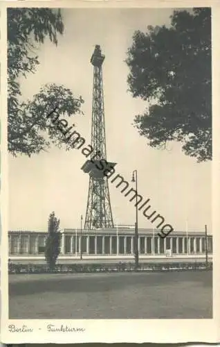 Berlin - Funkturm - Foto-Ansichtskarte 30er Jahre - Verlag Stengel & Co. Dresden