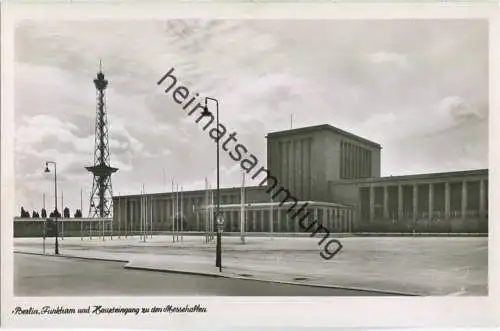 Berlin - Funkturm und Haupteingang zu den Messehallen - Foto-Ansichtskarte 50er Jahre - Verlag Kunst und Bild Berlin