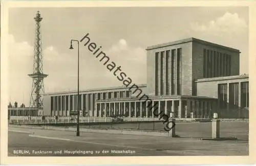Berlin - Funkturm und Haupteingang zu den Messehallen - Foto-Ansichtskarte 50er Jahre - Verlag Carl Köfer Berlin