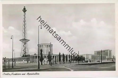 Berlin - Funkturm und Messehallen - Foto-Ansichtskarte 50er Jahre - Verlag Kunst und Bild Berlin