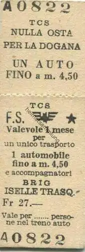 Schweiz - TCS - Autoverlad Simplon - Brig Iselle di Trasquera - Fahrkarte