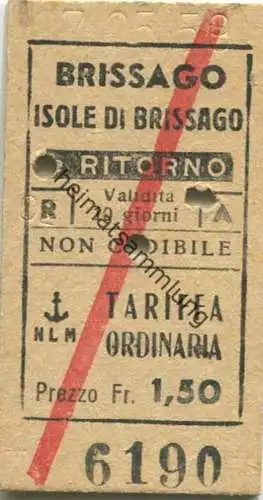 Schweiz - N.L.M. Navigazione Lago Maggiore - Tariffa Ordinaria - Brissago Isole di Brissago - Fahrkarte 1959