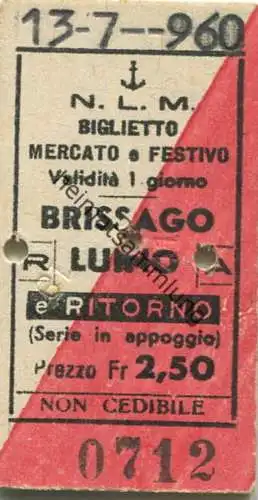 Schweiz - N.L.M. Navigazione Lago Maggiore - Biglietto Mercato e Festivo - Brissago Luino - Fahrkarte 1960