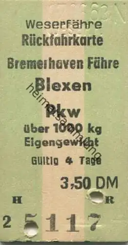 Deutschland - Weserfähre Blexen Bremerhaven Fähre - Rückfahrkarte PKW über 1000kg Eigengewicht 1963