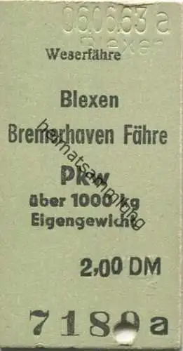 Deutschland - Weserfähre Blexen Bremerhaven Fähre - Fahrkarte PKW über 1000kg Eigengewicht 1963