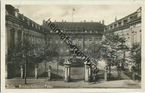 Berlin-Mitte - Reichspräsidentenpalais - Foto-Ansichtskarte