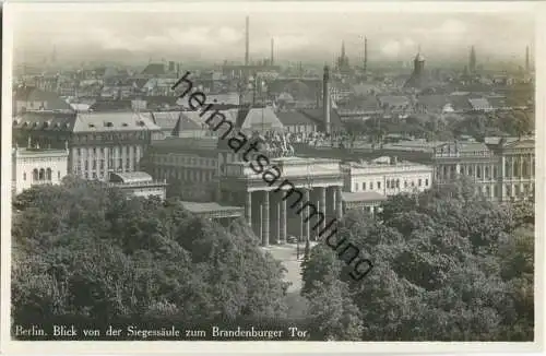 Berlin - Blick von der Siegessäule zum Brandenburger Tor - Foto-Ansichtskarte 30er Jahre