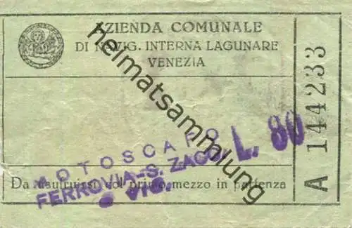 Italien - Azienda Comunale di navig. Interna Lagunare Venezia - Motoscafo - Fahrschein L. 80