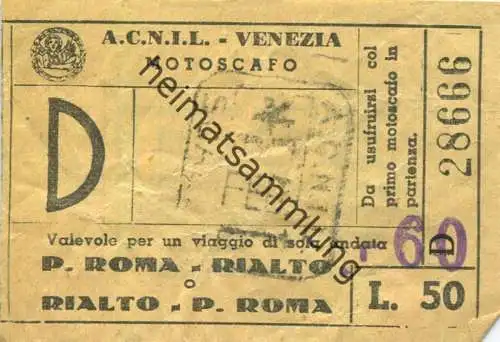 Italien - A.C.N.I.L. Venezia - Motoscafo - P. Roma Rialto - Fahrschein Lire 60