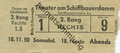 Deutschland - Berlin - Theater am Schiffbauerdamm - Schiffbauerdamm 4a - Eintrittskarte 1950