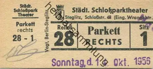 Deutschland - Berlin - Städtisches Schloßparktheater - Schloßstr. 48 (Eingang Wrangelstr.) - Eintrittskarte 1956 - besch