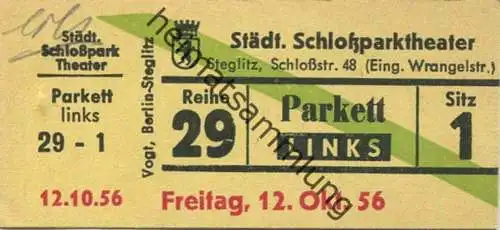 Deutschland - Berlin - Städtisches Schloßparktheater - Schloßstr. 48 (Eingang Wrangelstr.) - Eintrittskarte 1956 - besch